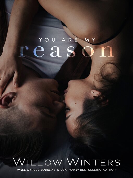 Title details for You Are My Reason by Willow Winters - Available